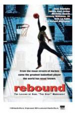 Watch Rebound: The Legend of Earl 'The Goat' Manigault Online Alluc
