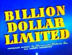 Watch Billion Dollar Limited (Short 1942) Alluc