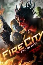 Watch Fire City: End of Days Alluc