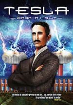 Watch Tesla: Born in Light Online Alluc