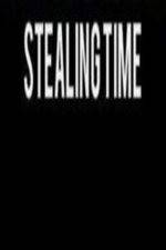 Watch Stealing Time Alluc