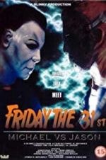 Watch Friday the 31st: Michael vs. Jason Alluc