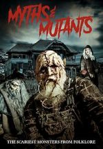 Watch Myths & Mutants Alluc
