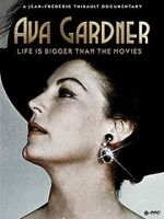 Watch Ava Gardner: Life is Bigger Than Movies Alluc