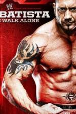 Watch WWE Batista - I Walk Alone Alluc