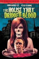 Watch The House That Dripped Blood Alluc