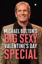 Watch Michael Bolton\'s Big, Sexy Valentine\'s Day Special Alluc