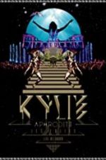 Watch Kylie - Aphrodite: Les Folies Tour 2011 Alluc
