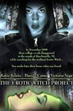 Watch The Erotic Witch Project Alluc
