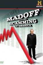 Watch Ripped Off Madoff and the Scamming of America Alluc