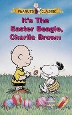 Watch It\'s the Easter Beagle, Charlie Brown! Alluc