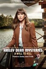 Watch Hailey Dean Mystery: A Will to Kill Alluc