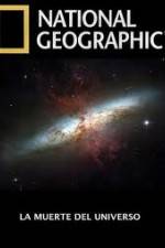 Watch National Geographic - Death Of The Universe Alluc