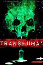 Watch Transhuman Alluc