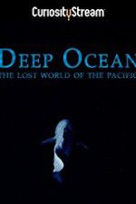Watch Deep Ocean: The Lost World of the Pacific Alluc