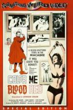 Watch Color Me Blood Red Online Alluc
