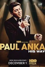 Watch Paul Anka: His Way Alluc