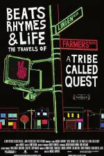 Watch Beats Rhymes & Life The Travels of a Tribe Called Quest Alluc