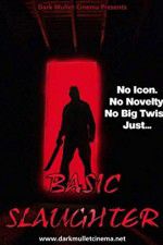 Watch Basic Slaughter Alluc