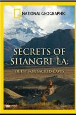 Watch National Geographic Secrets of Shangri-La: Quest for Sacred Caves Alluc