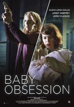 Watch Baby Obsession Alluc
