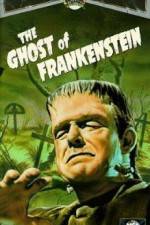 Watch The Ghost of Frankenstein Alluc