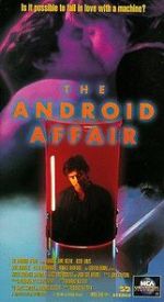 Watch The Android Affair Alluc