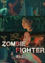 Watch Zombie Fighter Online Alluc