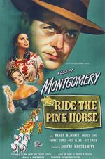 Watch Ride the Pink Horse Alluc