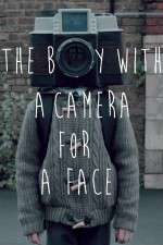 Watch The Boy with a Camera for a Face Alluc