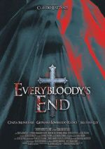 Watch Everybloody\'s End Alluc