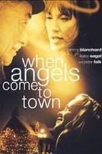 Watch When Angels Come to Town Alluc