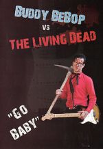 Watch Buddy BeBop vs the Living Dead Online Alluc