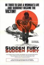 Watch Sudden Fury Alluc