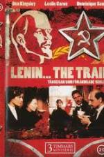 Watch Lenin The Train Alluc