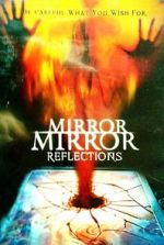Watch Mirror Mirror 4: Reflections Alluc