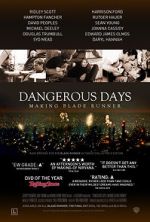 Watch Dangerous Days: Making Blade Runner Alluc