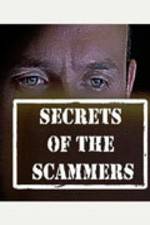 Watch Secrets of the Scammers Alluc