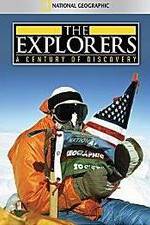 Watch The Explorers: A Century of Discovery Alluc