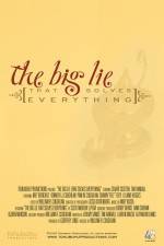 Watch The Big Lie (That Solves Everything) Alluc