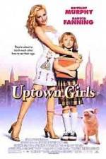 Watch Uptown Girls Alluc
