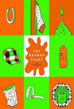 Watch The Orange Years: The Nickelodeon Story Alluc