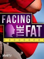 Watch Facing the Fat Alluc