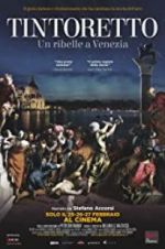 Watch Tintoretto. A Rebel in Venice Alluc