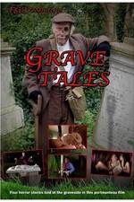 Watch Grave Tales Alluc