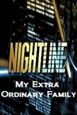 Watch Primetime Nightline  My Extra Ordinary Family Alluc