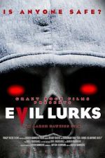 Watch Evil Lurks Alluc
