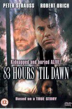 Watch 83 Hours \'Til Dawn Alluc