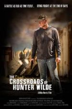Watch The Crossroads of Hunter Wilde Alluc