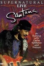 Watch Santana: Supernatural Live Alluc